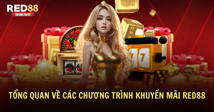 Thông tin tổng quan về khuyến mãi RED88